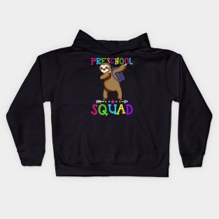 Sloth Team Preschool Squad Teacher Back To School Kids Hoodie